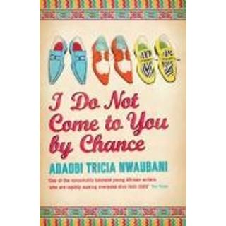 I Do Not Come to You by Chance