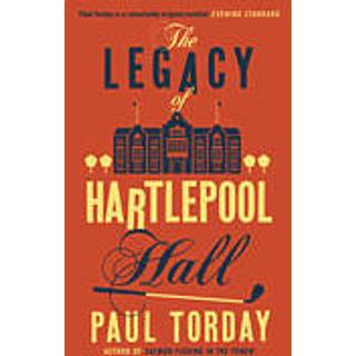 The Legacy of Hartlepool Hall