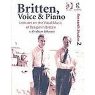 Britten, Voice and Piano