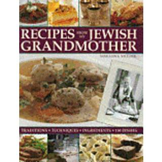 Recipes from My Jewish Grandmothers Kitchen