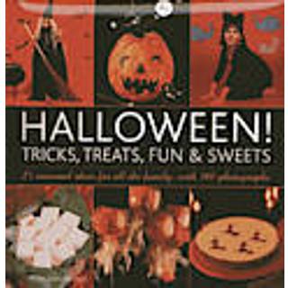 Halloween! Tricks, Treats, Fun & Sweets