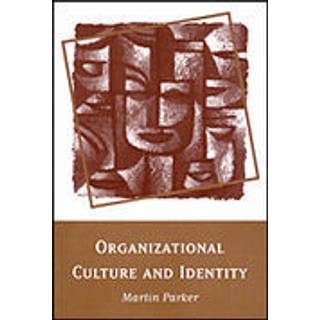 Organizational Culture and Identity