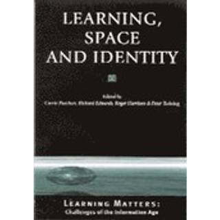 Learning, Space and Identity