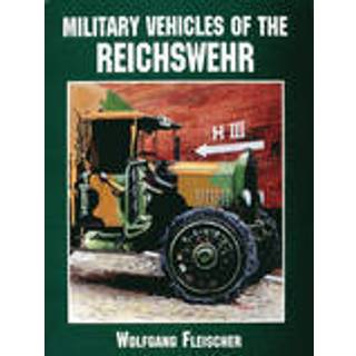 Military Vehicles of the Reichswehr