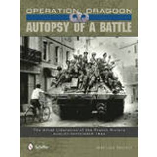 Operation Dragoon: Autopsy of a Battle