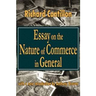 Essay on the Nature of Commerce in General
