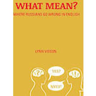 What Mean?: Where Russians Go Wrong in English