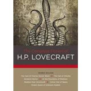 The Complete Fiction of H. P. Lovecraft