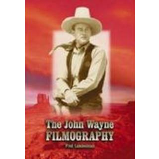The John Wayne Filmography