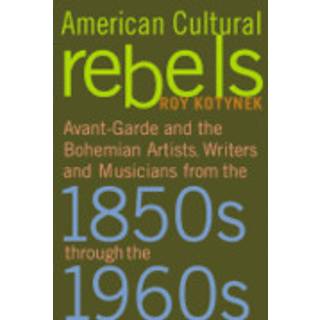 American Cultural Rebels