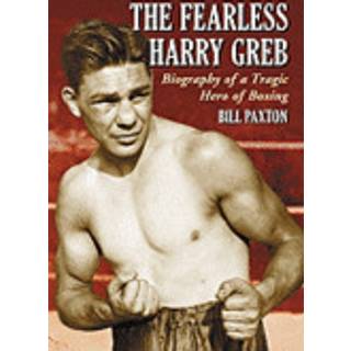 The Fearless Harry Greb