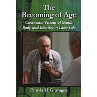 The Becoming of Age