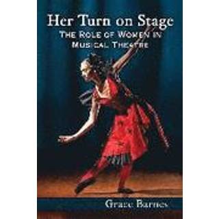 Her Turn on Stage