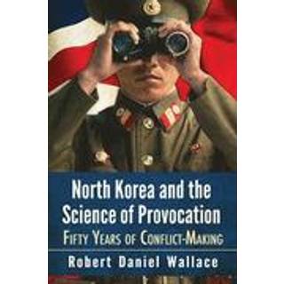North Korea and the Science of Provocation