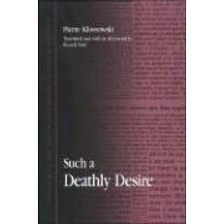 Such a Deathly Desire