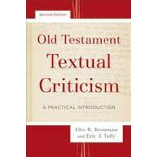 Old Testament Textual Criticism – A Practical Introduction