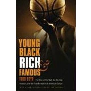 Young, Black, Rich, and Famous