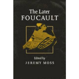The Later Foucault