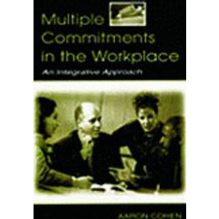 Multiple Commitments in the Workplace
