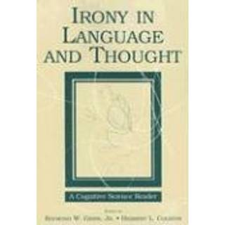 Irony in Language and Thought