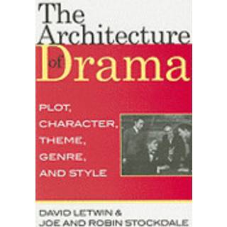 The Architecture of Drama