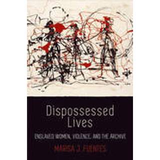 Dispossessed Lives