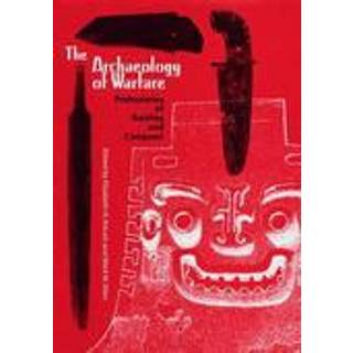 The Archaeology of Warfare