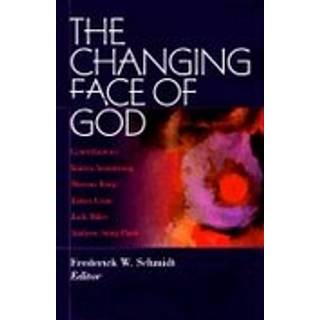 The Changing Face of God