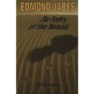 Edmond Jabes the Poetry of the Nomad