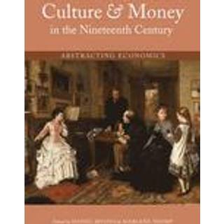 Culture and Money in the Nineteenth Century