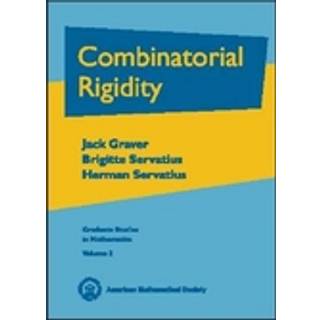 Combinatorial Rigiditiy (3, 1993) | Brigitte Servatius,Jack E. Graver,Herman Servatius