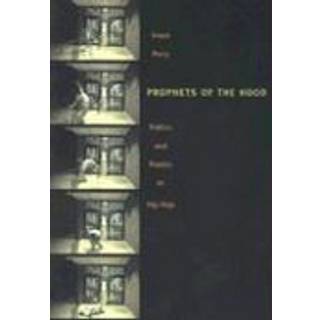 Prophets of the Hood