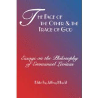 The Face of the Other and the Trace of God