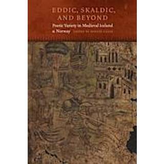 Eddic, Skaldic, and Beyond