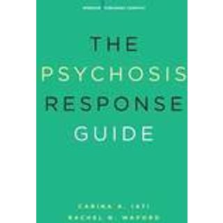 The Psychosis Response Guide