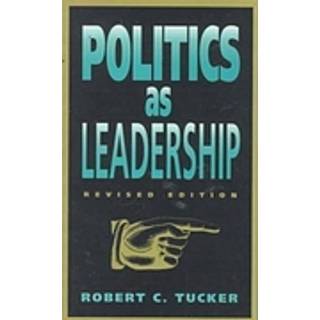 Politics as Leadership