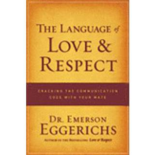 The Language of Love and Respect