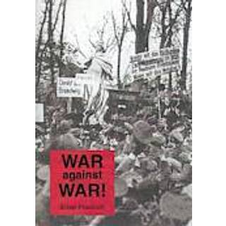 War Against War!