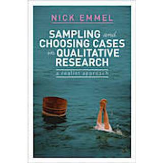 Sampling and Choosing Cases in Qualitative Research