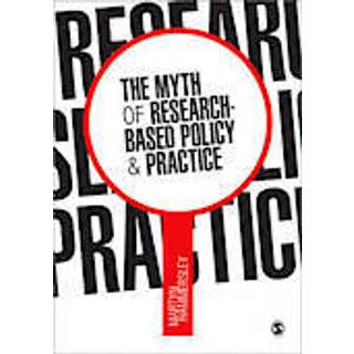 The Myth of Research-Based Policy and Practice