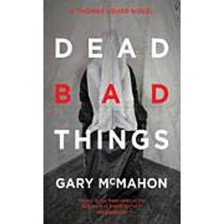 Dead Bad Things