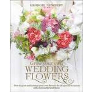 Grow your own Wedding Flowers