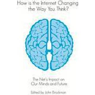 How is the Internet Changing the Way You Think?