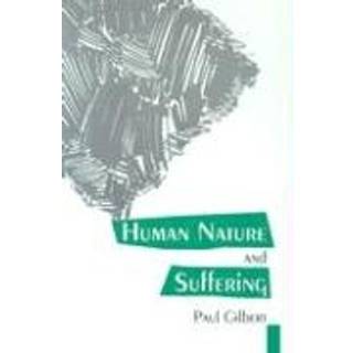 Human Nature And Suffering