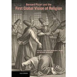 Bernard Picart and the First Global Vision of Religion