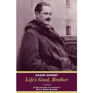 Life's Good, Brother