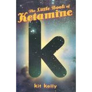 The Little Book of Ketamine