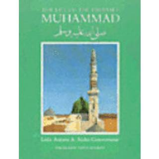 The Life of the Prophet Muhammad