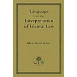 Language and the Interpretation of Islamic Law