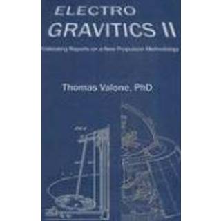 Electrogravitics II, 2nd Edition